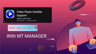 Video player subtitles  pro unlocked tutorial by Aditya modz |MT MANAGER TUTORIAL 2026 ||MT 2026|| screenshot 4