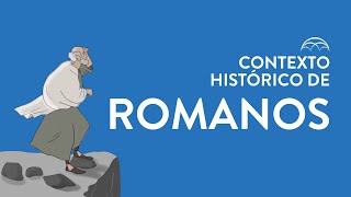 Contexto Histórico de Romanos