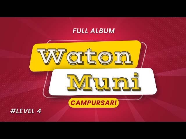 Full Album Level 4 - Waton Muni Campursari - Putra Agung Audio class=