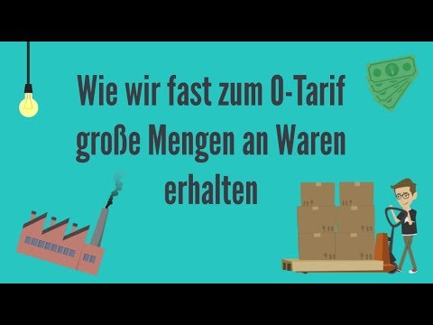 New Wie wir fast zum 0-Tarif große Mengen an Waren erhalten