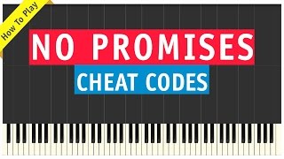 Video thumbnail of "Cheat Codes ft. Demi Lovato - No Promises - Piano Cover (How To Play Tutorial)"