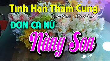 Nàng Son Karaoke | Tình Hận Thâm Cung | Đơn Ca Nữ | Đào (Re)