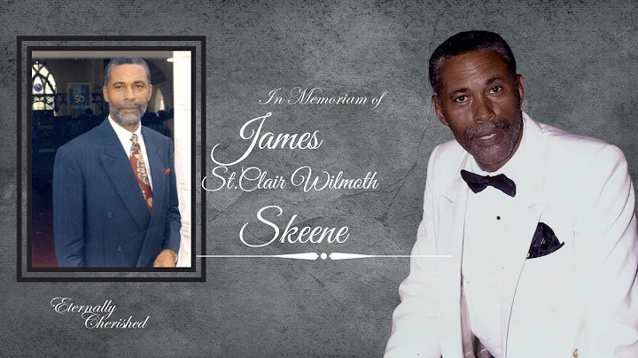 IN MEMORIAM OF JAMES St.CLAIR WILMOTH SKEENE