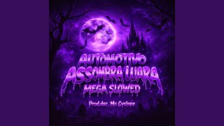 Automotivo Assombra Luara (Mega Slowed)