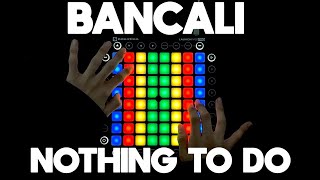 Bancali - Nothing To Do //Launchpad Pro Performance// Resimi