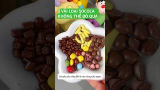 Vài loại socola không thể. Ỏ qua #streetfood #food