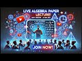 “🔥 LIVE Algebra Paper Crash Course | Ace Your 10th Exam with ASC Tutors & Akshay Sir! 🚀📚”