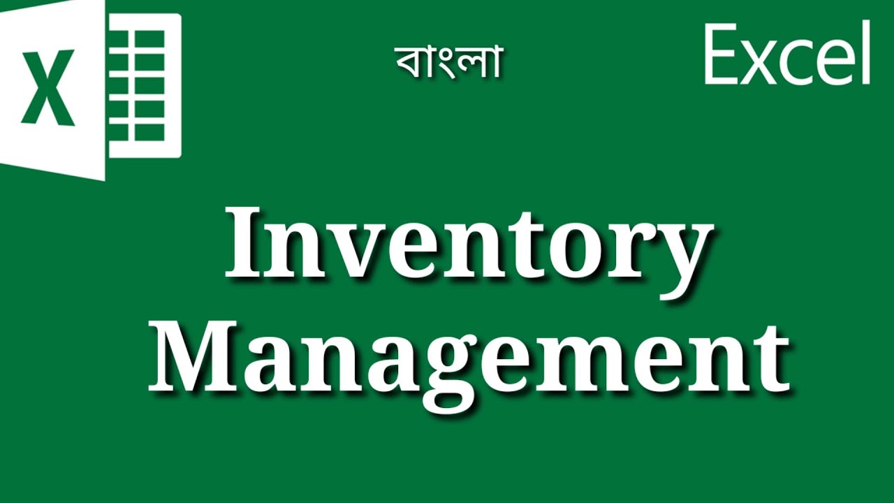 Inventory Management in Excel Step by step complete tutorial Bangla