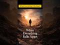 When Everything Falls Apart | A Quiet Place for Faith