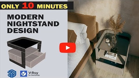 Create a Modern Nightstand in 10 Mins | SketchUp & V‑Ray Tutorial for Beginners
