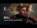 Rell la doncella de hierro  triler  league of legends