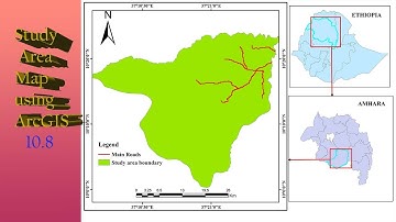 Step-by-step Procedure of preparing study area map using ArcGIS 10.8- የጥናት ቦታ ካርታ አሰራር በአማርኛ