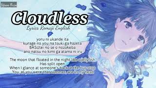 (Top TikTok Japan song) Cloudless- Lyrics Romaji English