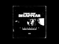 YOUNG CHOP - DISAPPEAR FT. O.D.D Y.O.U.N.G.I.N.