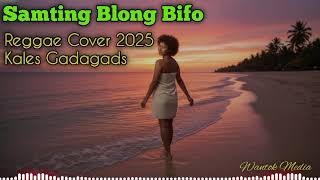 Download Lagu 🇵🇬 “Samting Blong Bifo” – (Reggae Cover) Kales Gadagads | Wantok Media 2025 MP3 Download Lagu 🇵🇬 “Samting Blong Bifo” – (Reggae Cover) Kales Gadagads | Wantok Media 2025 MP3