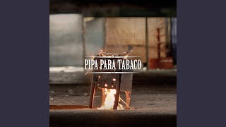 Video thumbnail of "Pipa para Tabaco - Solo Pinto"