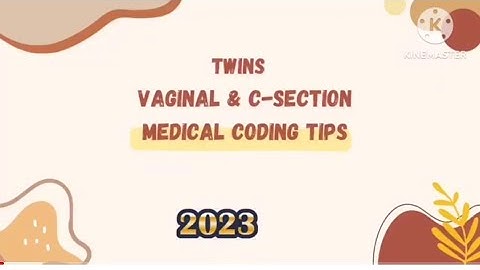 Twins, C- section, Vaginal delivery CPT codes