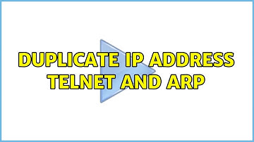 Duplicate IP address Telnet and ARP (2 Solutions!!)