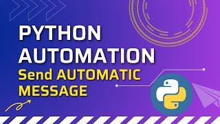 Python Automation : Send Automatic messages Profile