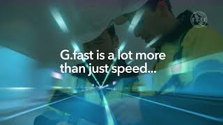 Operators in the G.fast lane