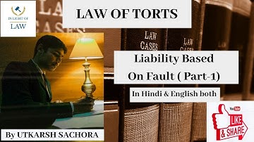 LIABILITY BASED ON FAULT ( PART- 1)