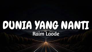 Cover Raim Laode - Dunia Yang Nanti ~ Itulah kenapa jatuh cinta dikatakan jatuh MIX DEABDIL -