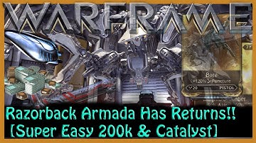 Warframe - Razorback Armada Has Returns! [Easy 200k & Catalyst]
