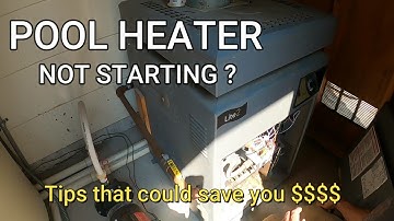 Pool Heater not turning on: Jandy Pool Heater Tips and Trouble shooting for Heaters that won