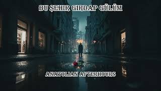 Bu Şehir Girdap Gülüm - Jazz Versiyon