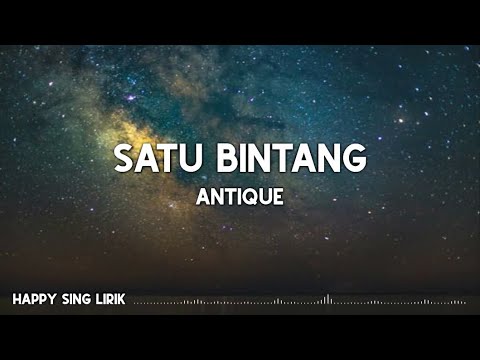 Antique - Satu Bintang (Lirik)