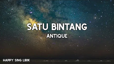 Antique - Satu Bintang (Lirik)