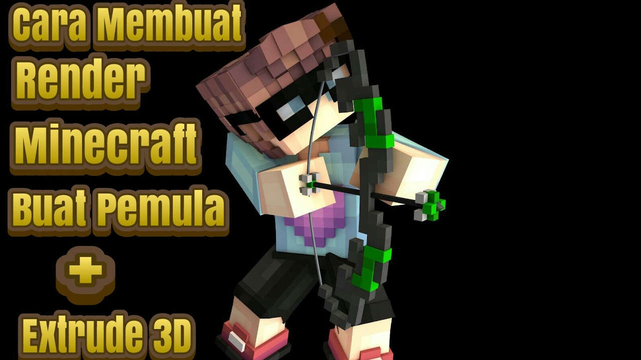 CARA MEMBUAT RENDER MINECRAFT 3D DI ANDROID MINECRAFT TUTORIAL