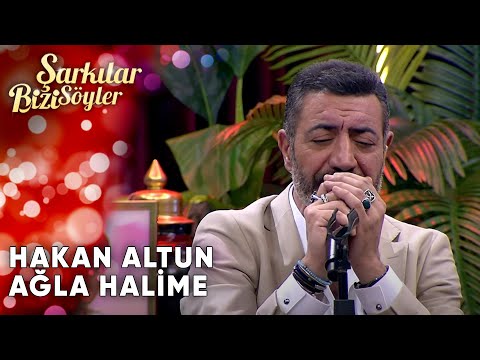 Ağla Halime - Hakan Altun & Ata Demirer | Şarkılar Bizi Söyler | Performans