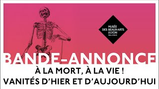 A la mort, à la vie ! Ouverture de l&#39;exposition samedi 27 novembre