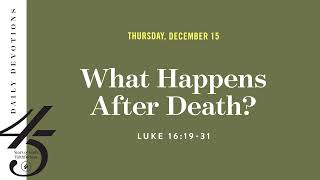 What Happens After Death? – Daily Devotional