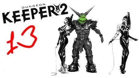 Dungeon Keeper 2 Playthrough - Level 13 - Cherish