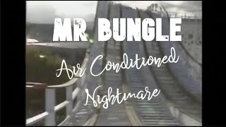 MR BUNGLE 🤡 THE AIR CONDITIONED NIGHTMARE