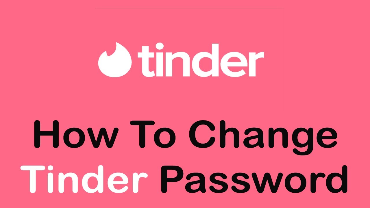 How To Change Tinder Password | Recover Tinder Account (2022)