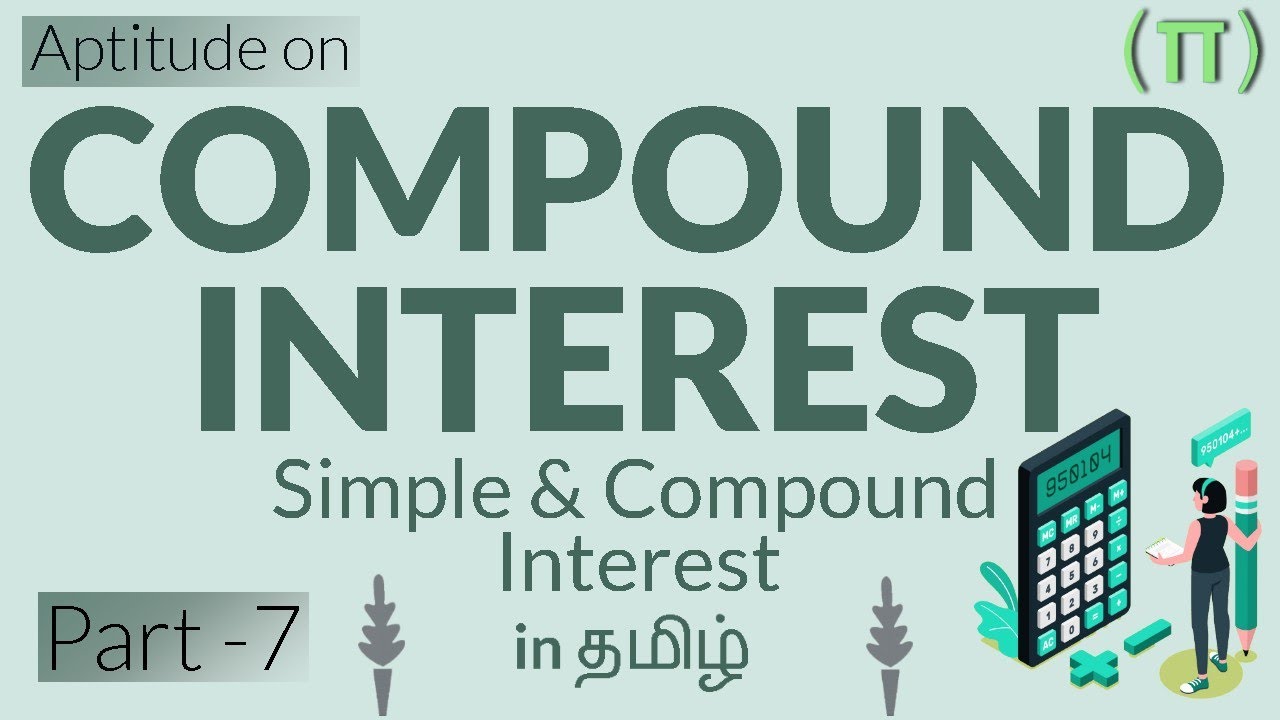 compound-interest-part-7-simple-compound-interest-aptitude-tricks-in-tamil-quants-youtube