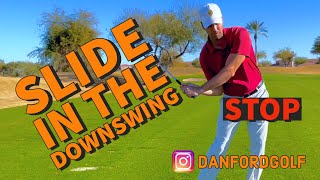 Fix the HIP SLIDE in the DOWNSWING