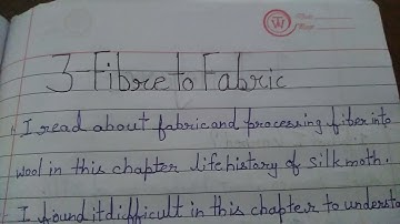 class 7 science learner diary chapter 3 fibre to fabric