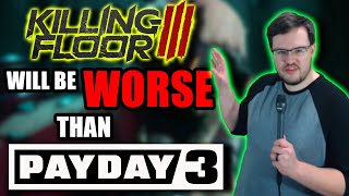 Is Killing Floor 3 Good? It's PAYDAY 3 All Over Again... (Beta)