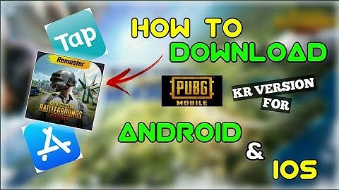 How To Download Pubg Mobile Korean (KR) Version On Android/ IOS | Install Pubg KR Version