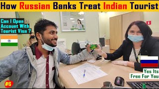 How To Open Account In Russia as An Indian Tourist ? Best Treatment In Bank Ever!