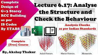 6.17 Analyse the Structure and Check the Behaviour │ Design of RCC Building by ETABS │ Akshay Thakur screenshot 4