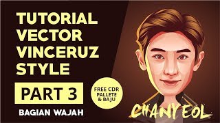 [PART 3] Tutorial Vector Vinceruz Style menggunakan software CorelDRAW