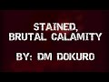 DM DOKURO - STAINED, BRUTAL CALAMITY ll Lyric (English-Spanish)/Letra (Ingles-Español)