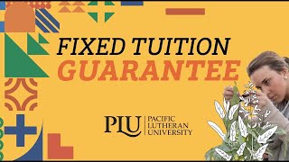 Full Why PLU offers students a Fixed Tuition Guarantee Guide