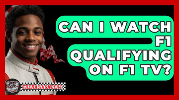 Can I Watch F1 Qualifying on F1 TV? - The Racing Xpert