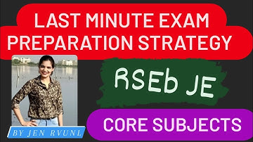 Last minute exam preparation strategy for RSEB JE| Core subjects| RSEB JE exam 2021|Rvunl AE JE exam